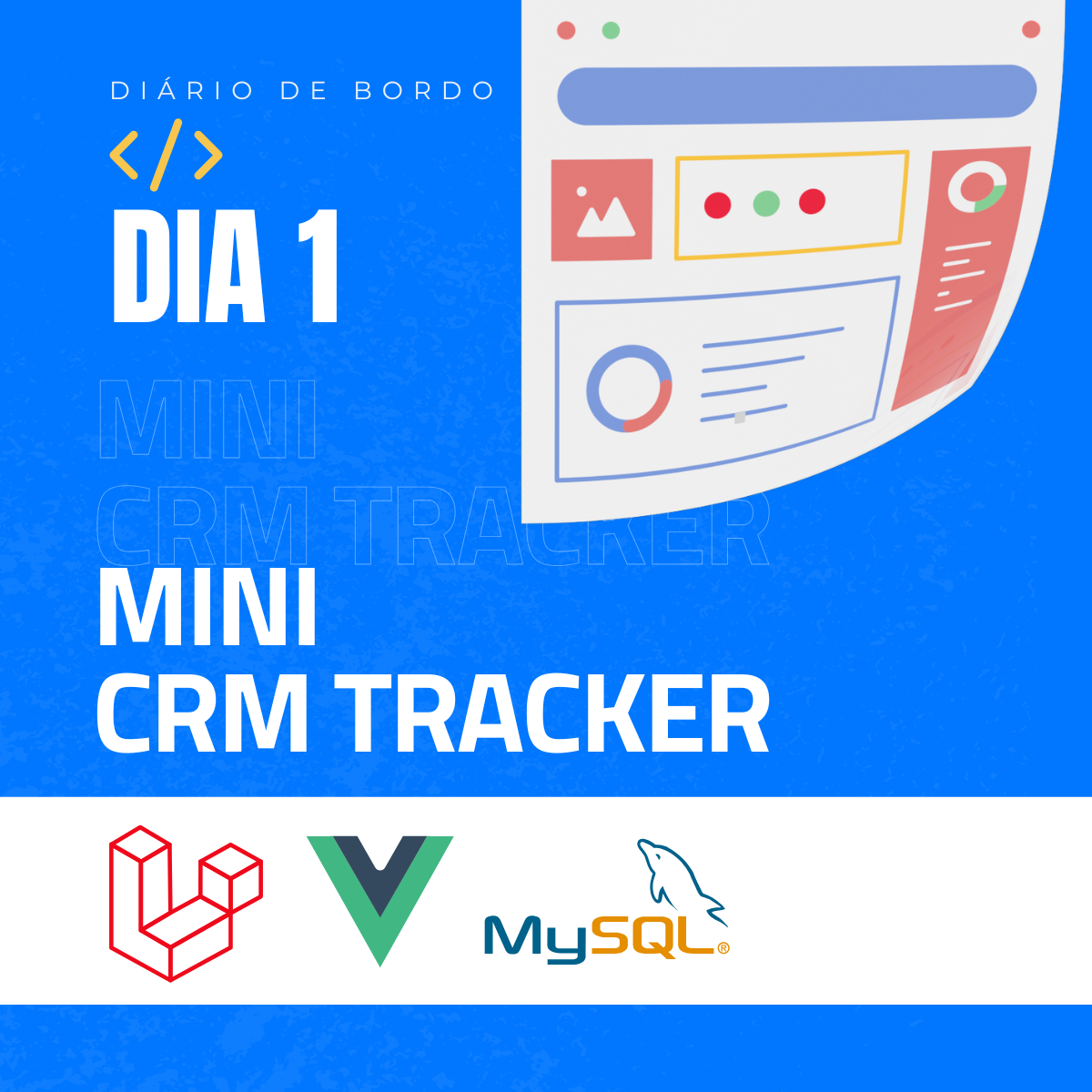 Mini CRM Lead Tracker — Diário de Bordo: Kickoff e MVP